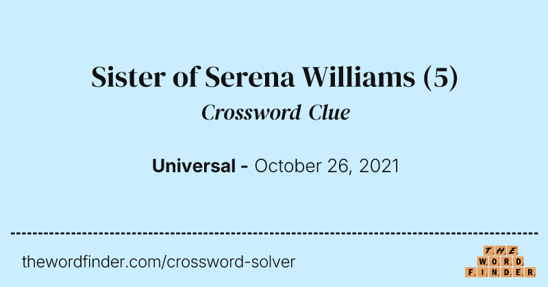 Sister of Serena Williams crossword clue image