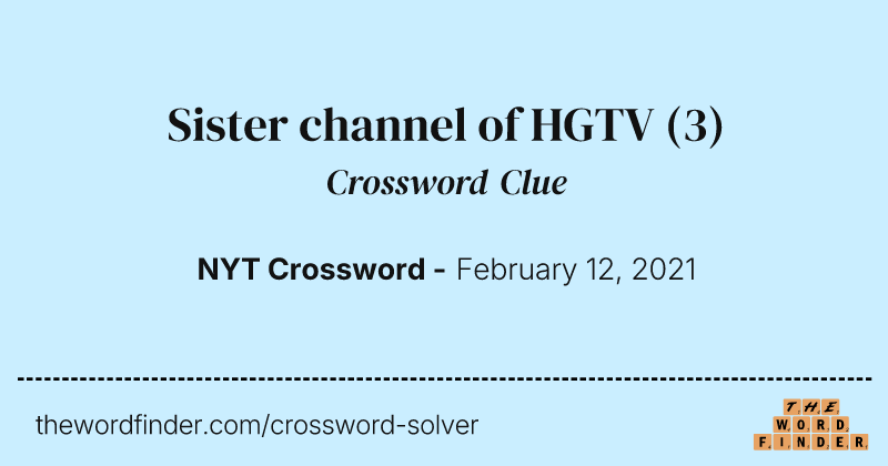 Sister channel of HGTV crossword clue image