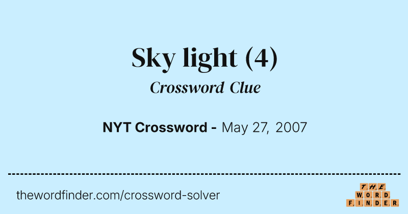 Sky light crossword clue image