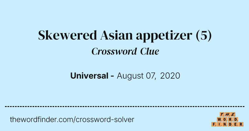 Skewered Asian appetizer crossword clue image