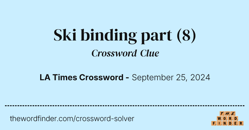 Ski binding part crossword clue image