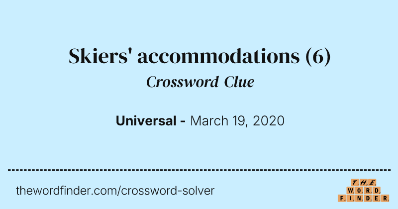 Skiers' accommodations crossword clue image
