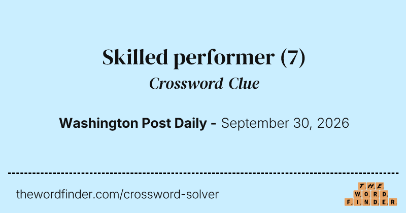 Skilled performer crossword clue image
