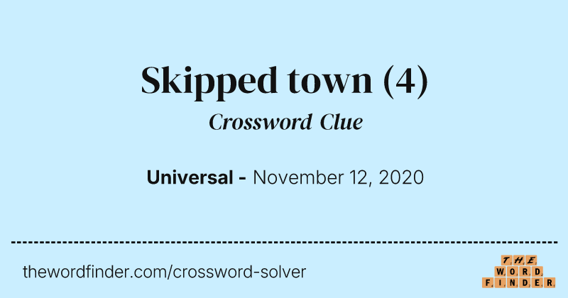 Skipped town crossword clue image
