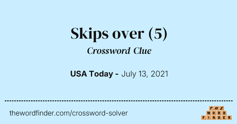 Skips over crossword clue image