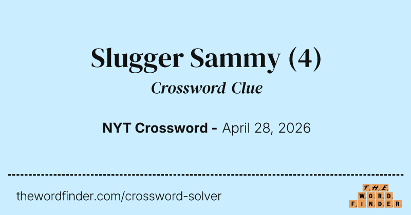 Slugger Sammy crossword clue image