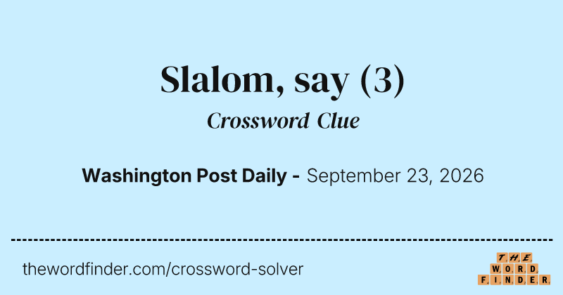 Slalom, say crossword clue image