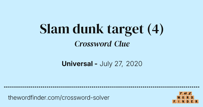 Slam dunk target crossword clue image