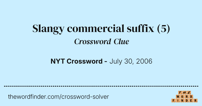 Slangy commercial suffix crossword clue image