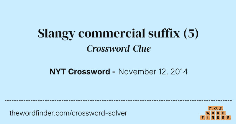 Slangy commercial suffix crossword clue image