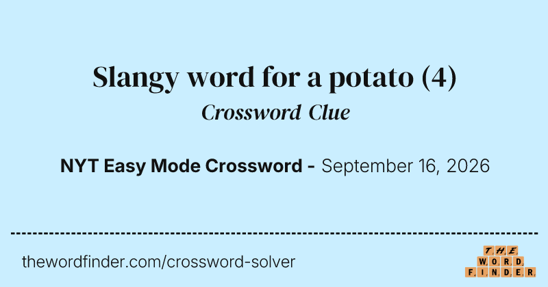 Slangy word for a potato crossword clue image