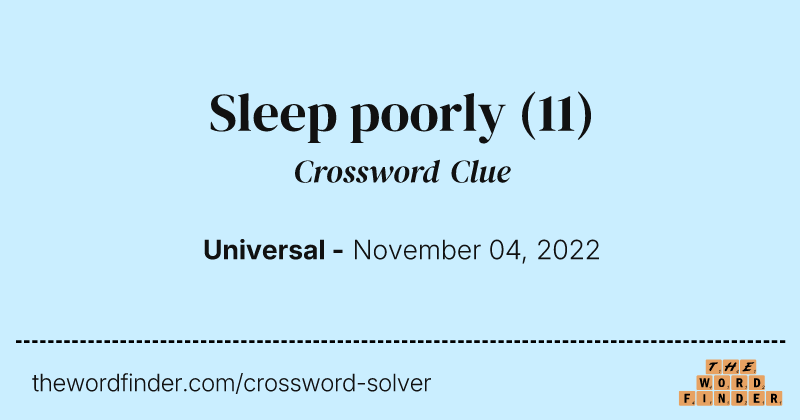 Sleep poorly crossword clue image