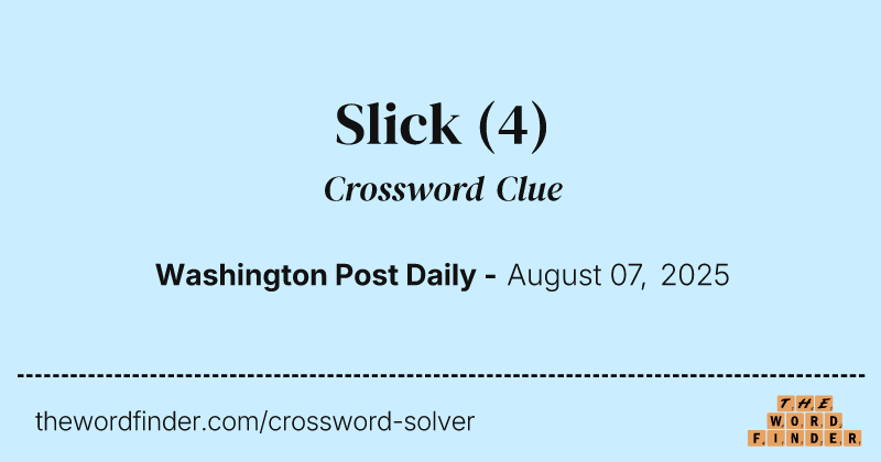 Slick crossword clue image