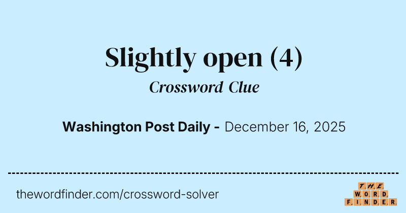 Slightly open crossword clue image
