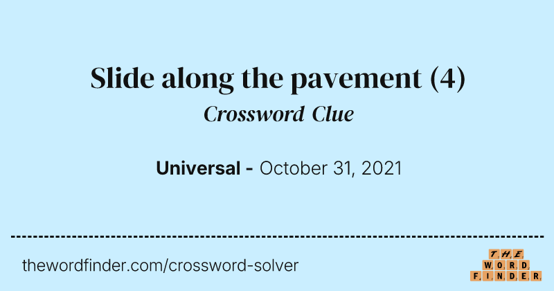 Slide along the pavement crossword clue image
