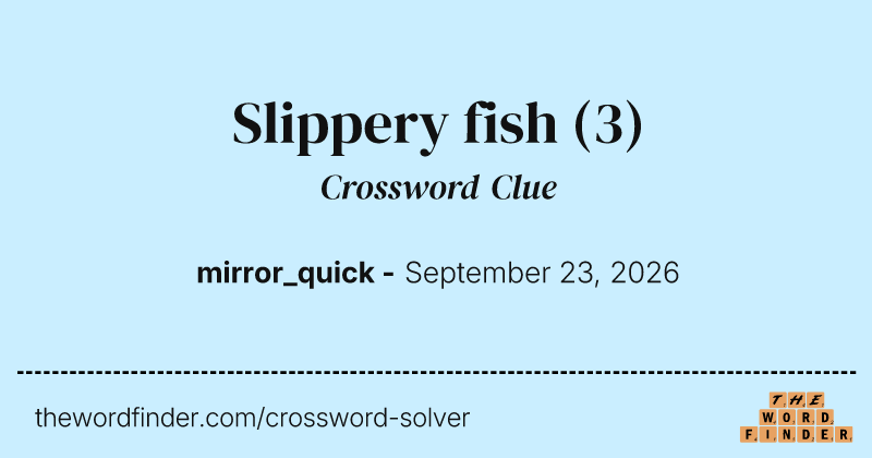 Slippery fish crossword clue image
