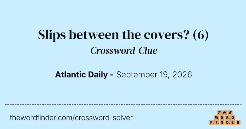 Slips between the covers? crossword clue image