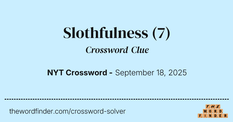 Slothfulness crossword clue image