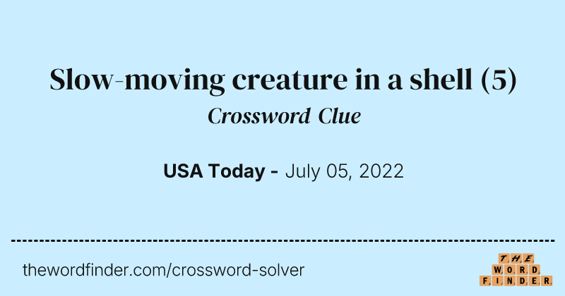 Slow-moving creature in a shell crossword clue image
