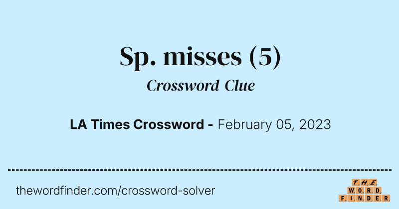 Sp. misses crossword clue image