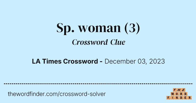 Sp. woman crossword clue image