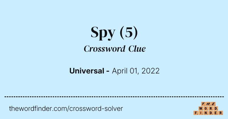 Spy crossword clue image