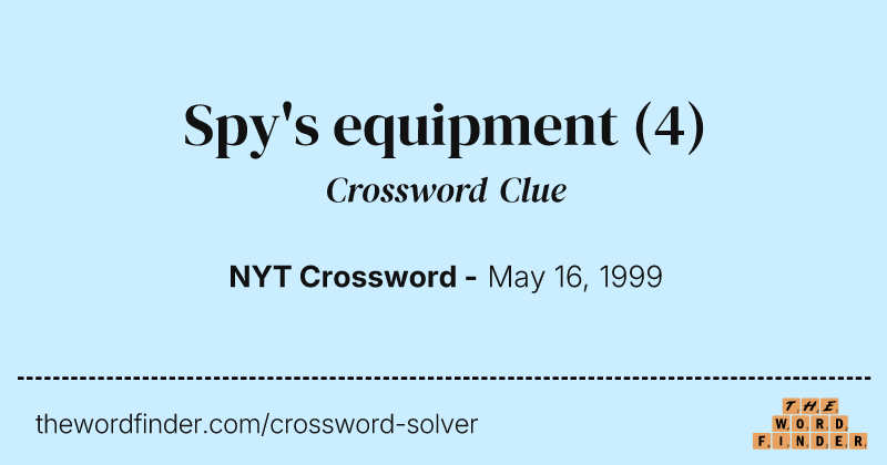 Spy's equipment crossword clue image