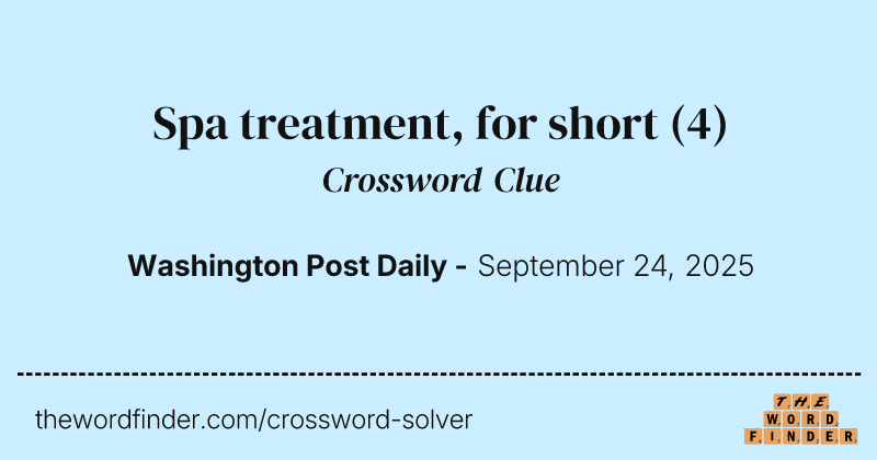 Spa treatment, for short crossword clue image