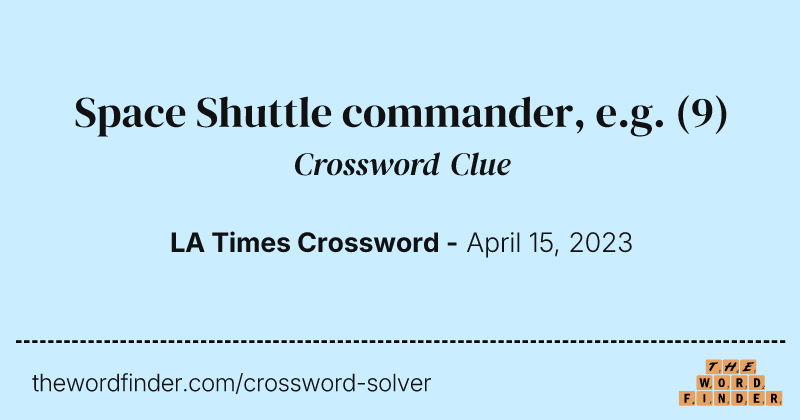 Space Shuttle commander, e.g. crossword clue image