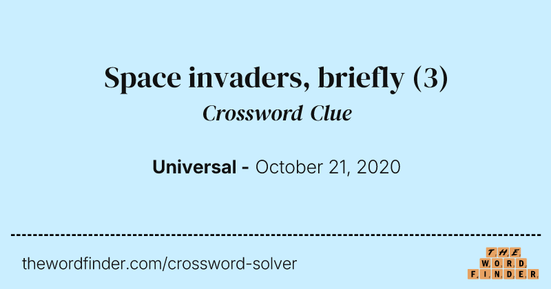 Space invaders, briefly crossword clue image