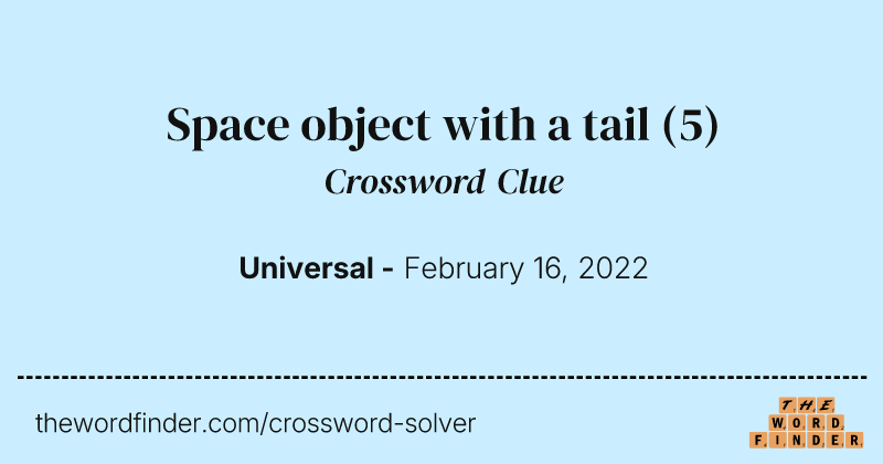 Space object with a tail crossword clue image