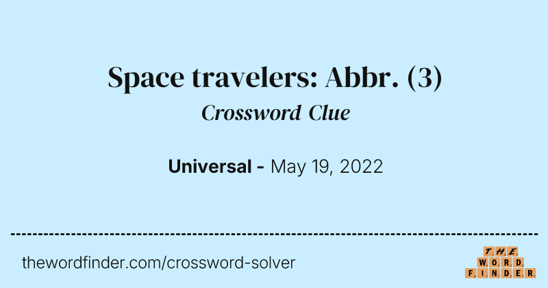 Space travelers: Abbr. crossword clue image