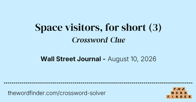 Space visitors, for short crossword clue image
