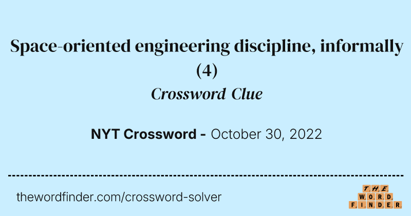Space-oriented engineering discipline, informally crossword clue image