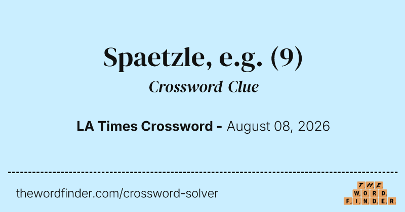 Spaetzle, e.g. crossword clue image