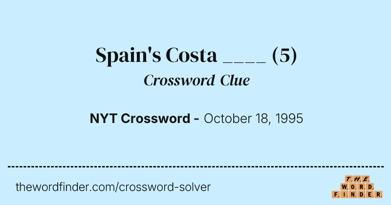 Spain's Costa ____ crossword clue image