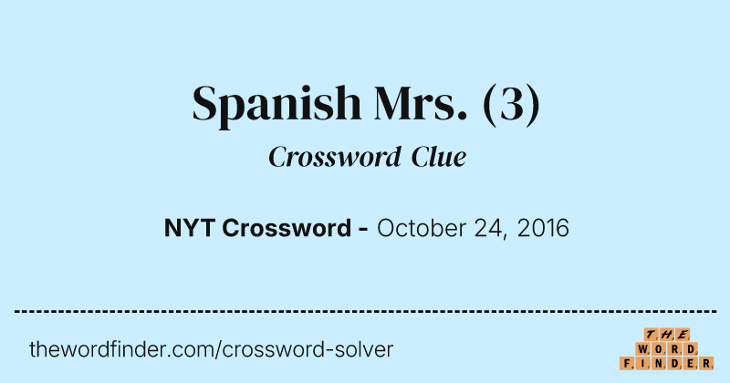 Spanish Mrs. crossword clue image
