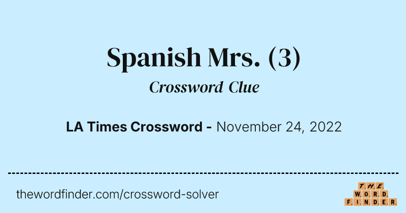 Spanish Mrs. crossword clue image