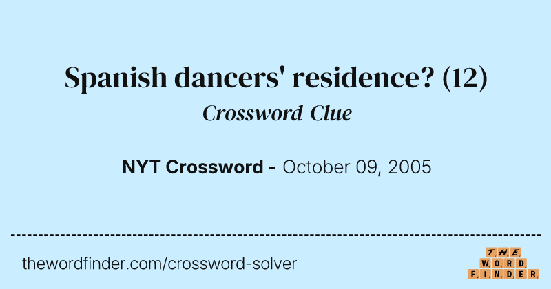 Spanish dancers' residence? crossword clue image
