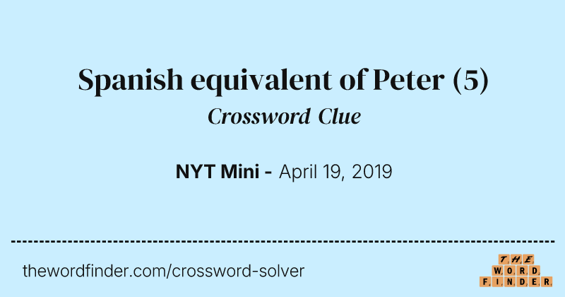 Spanish equivalent of Peter crossword clue image
