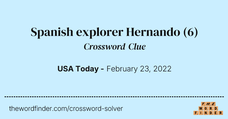 Spanish explorer Hernando crossword clue image