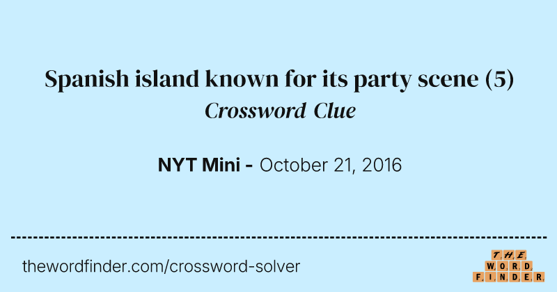 Spanish island known for its party scene crossword clue image