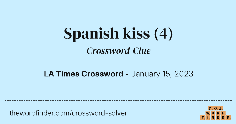 Spanish kiss crossword clue image