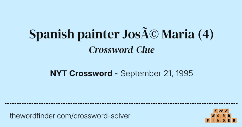 Spanish painter José Maria crossword clue image