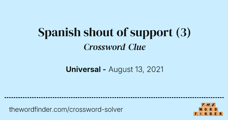 Spanish shout of support crossword clue image