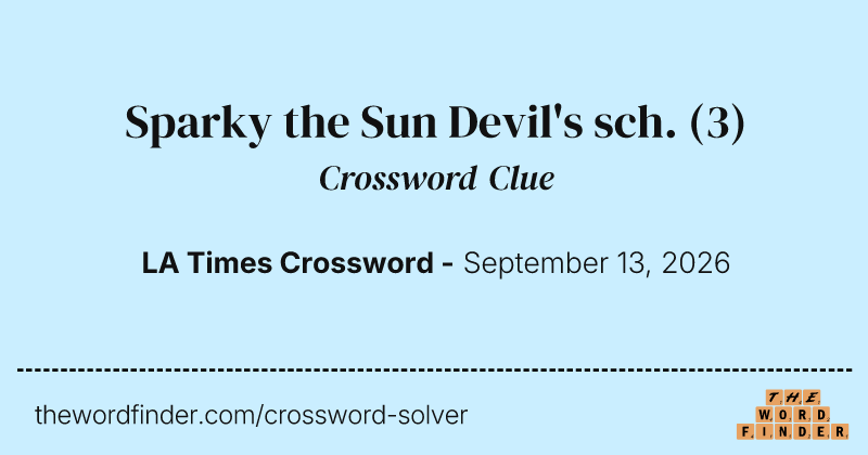 Sparky the Sun Devil's sch. crossword clue image