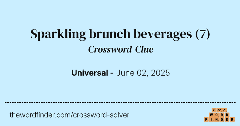 Sparkling brunch beverages crossword clue image