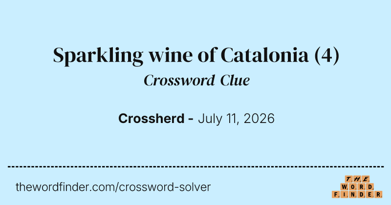 Sparkling wine of Catalonia crossword clue image