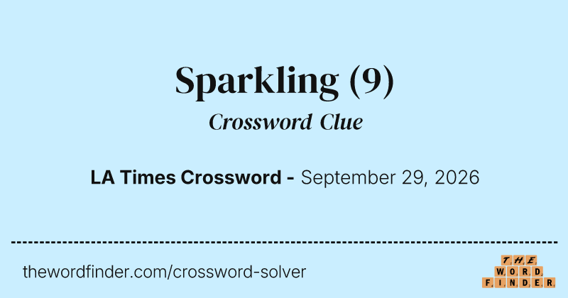 Sparkling crossword clue image