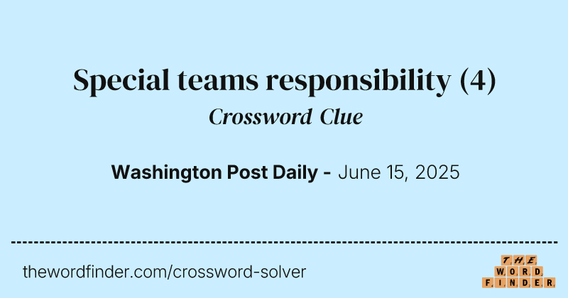 Special teams responsibility crossword clue image